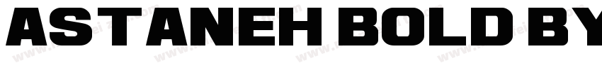 Astaneh Bold bySi47ash Fonts字体转换